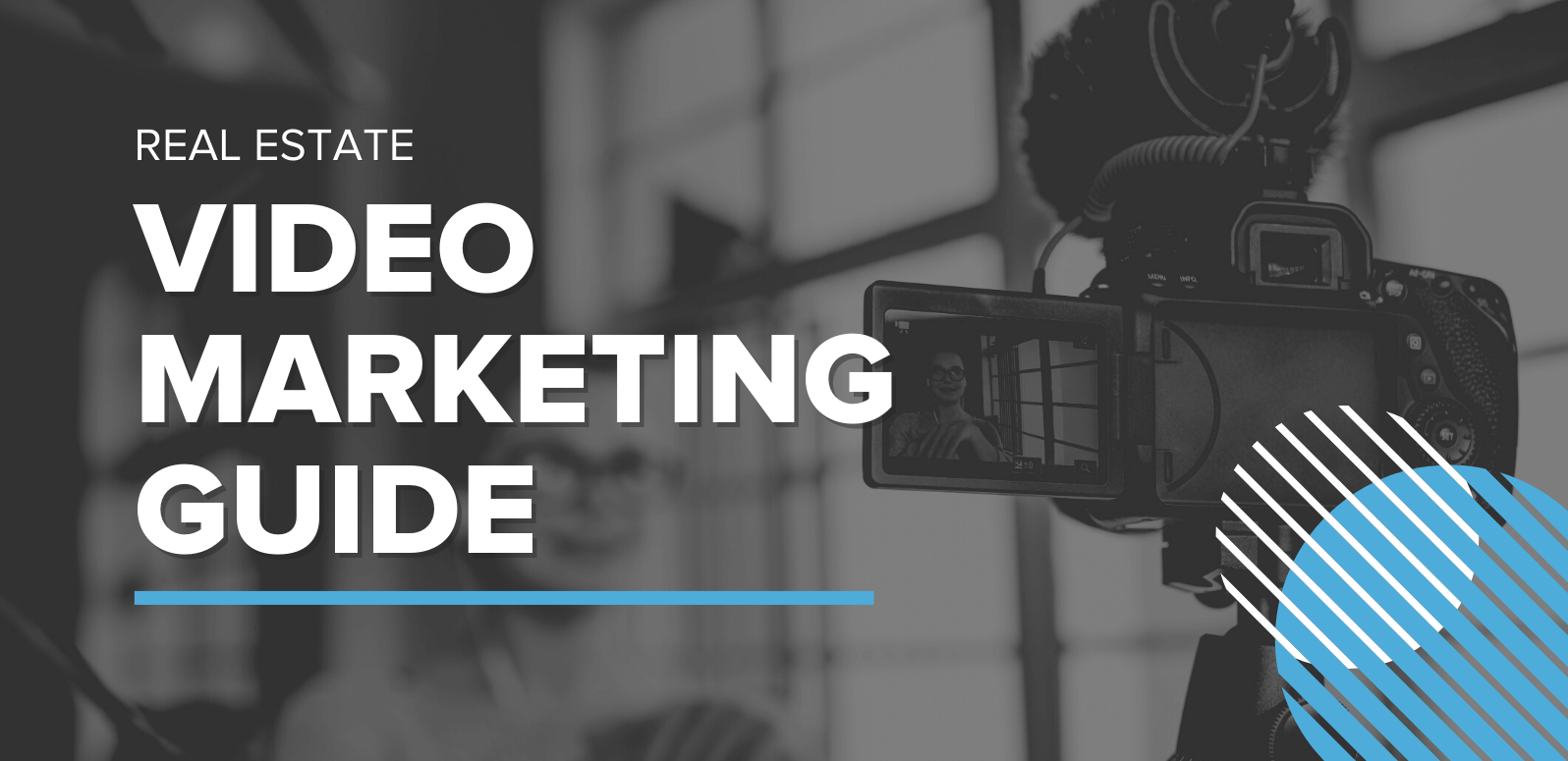 Real Estate Video Marketing Guide