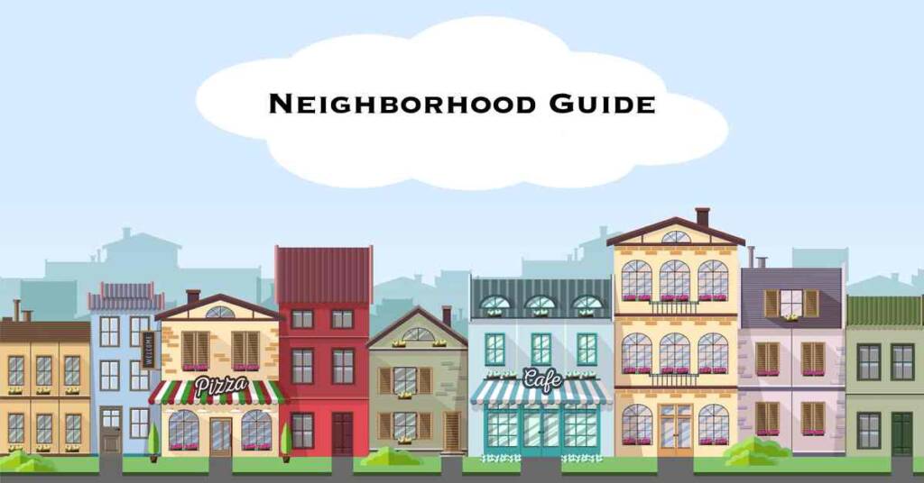 Neighborhood Guides in Real Estate Video Marketing